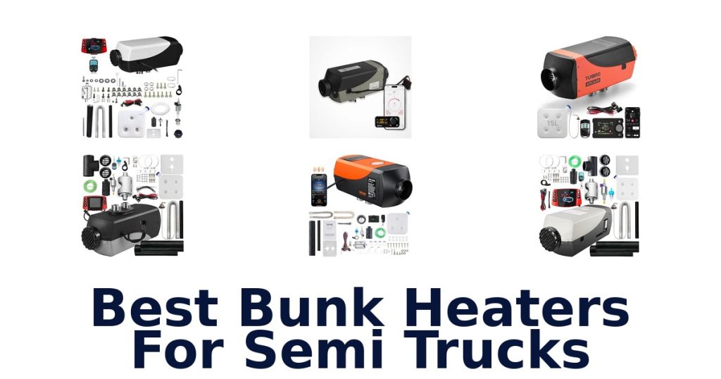Best Bunk Heaters For Semi Trucks