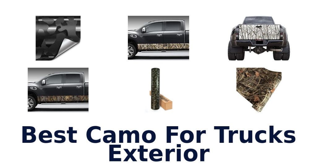 Best Camo For Trucks Exterior