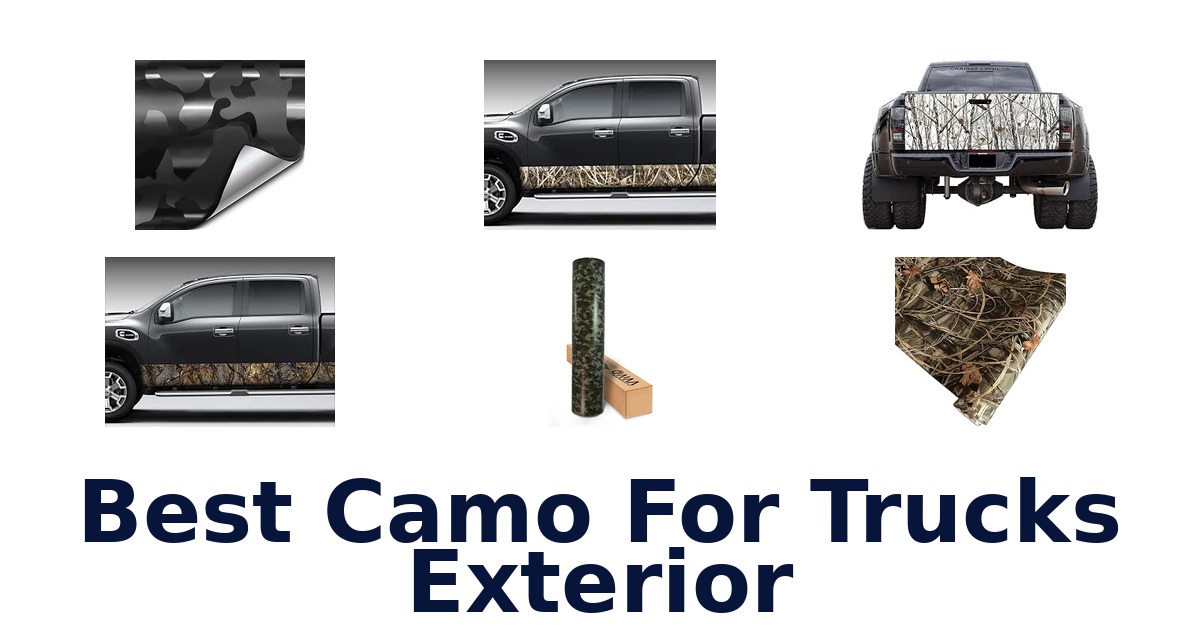 Best Camo For Trucks Exterior