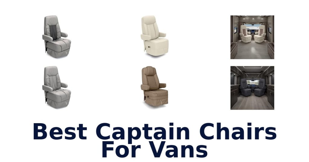 Best Captain Chairs For Vans