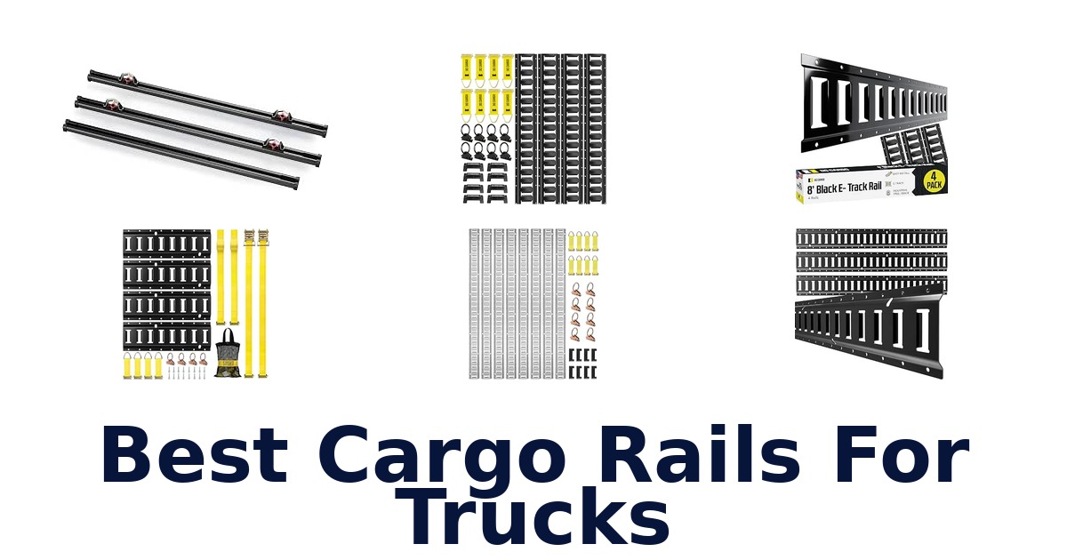 Best Cargo Rails For Trucks