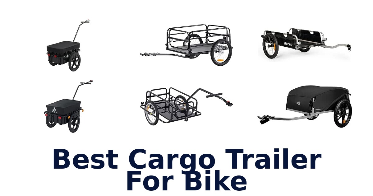Best Cargo Trailer For Bike