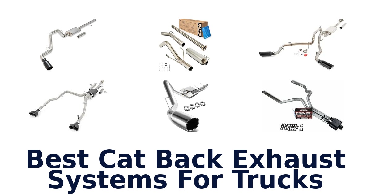 Best Cat Back Exhaust Systems For Trucks