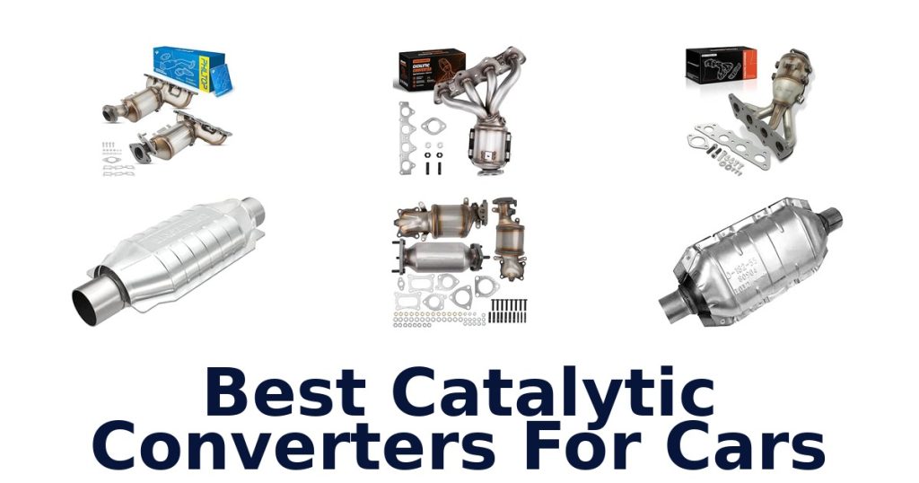 Best Catalytic Converters For Cars