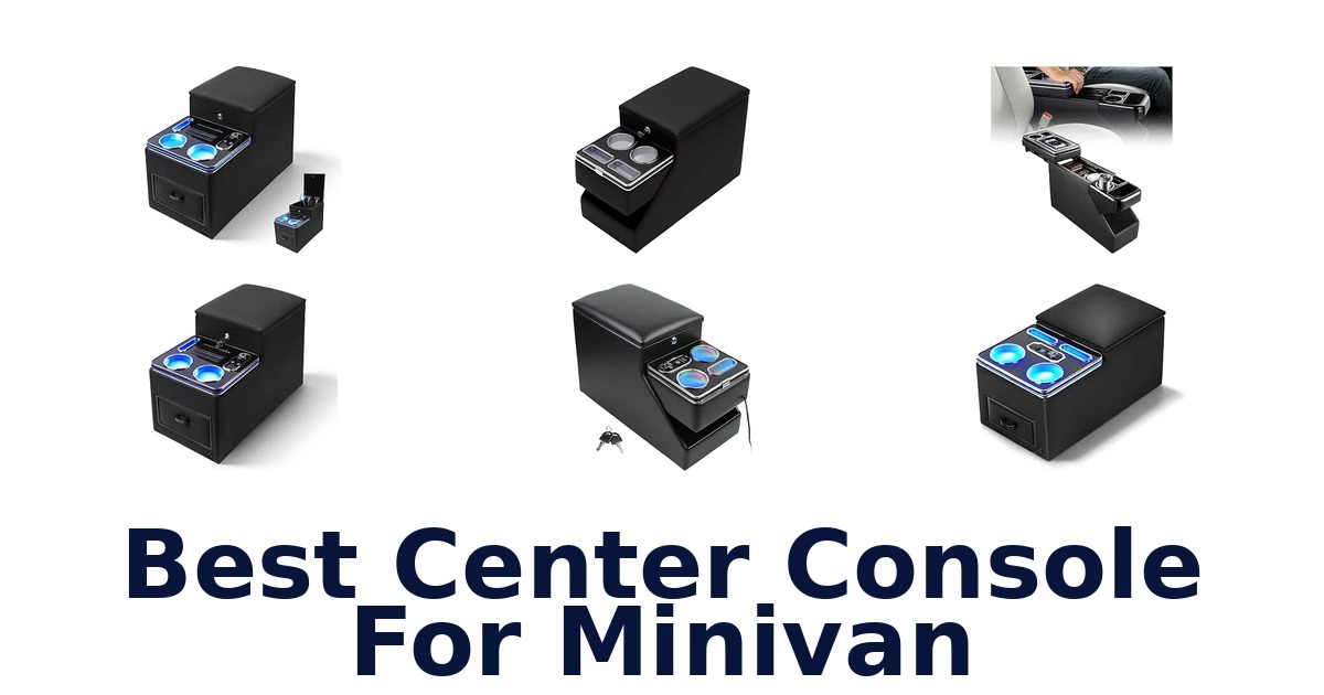 Best Center Console For Minivan