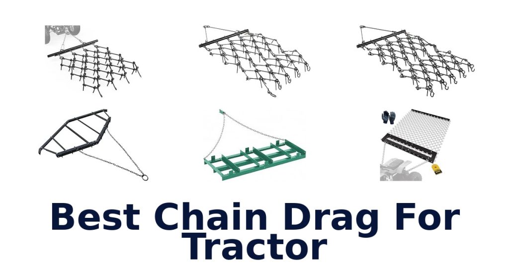 Best Chain Drag For Tractor