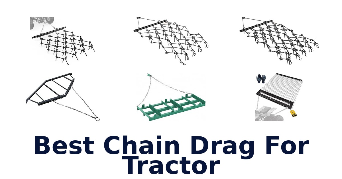 Best Chain Drag For Tractor