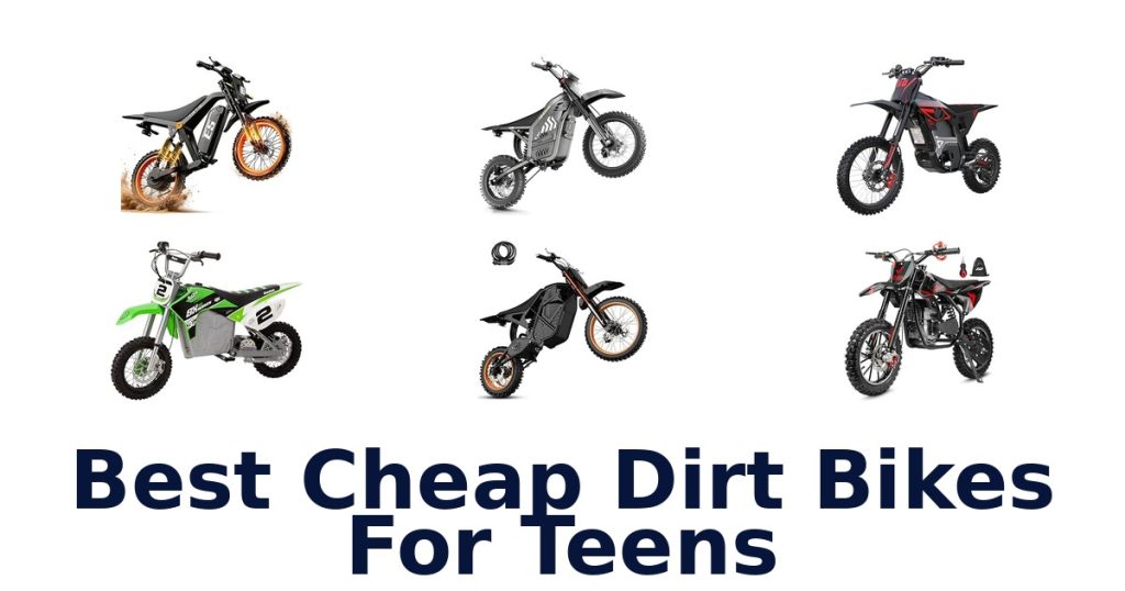 Best Cheap Dirt Bikes For Teens