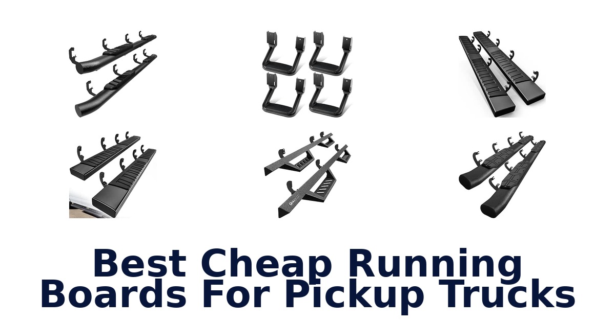 Best Cheap Running Boards For Pickup Trucks