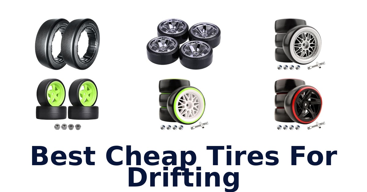 Best Cheap Tires For Drifting
