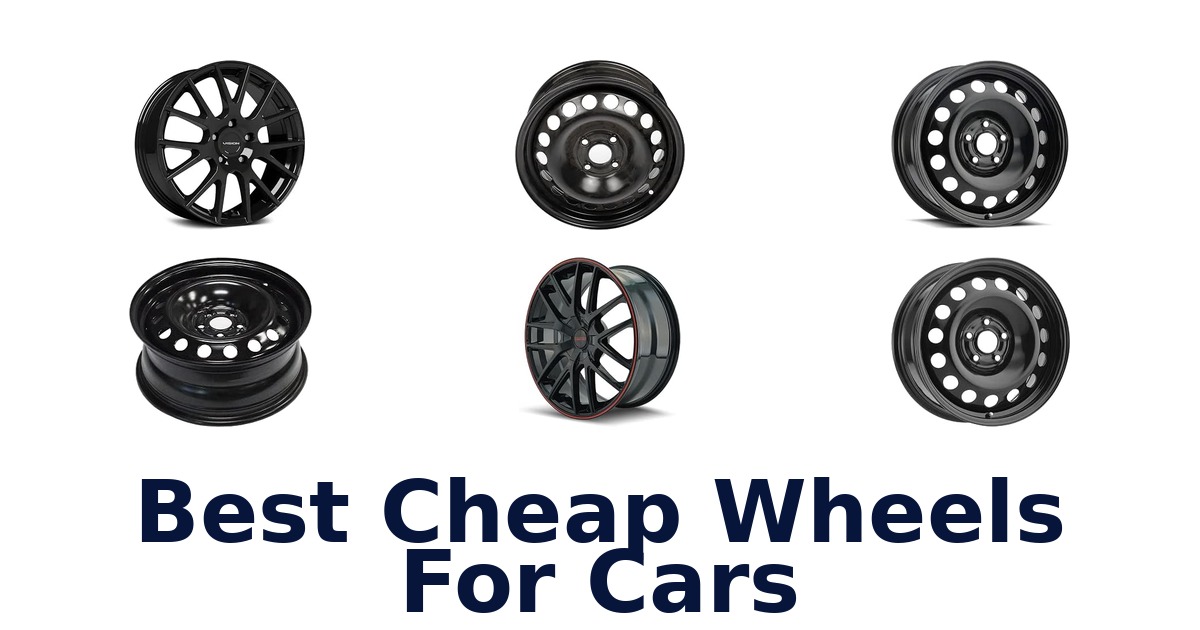 Best Cheap Wheels For Cars