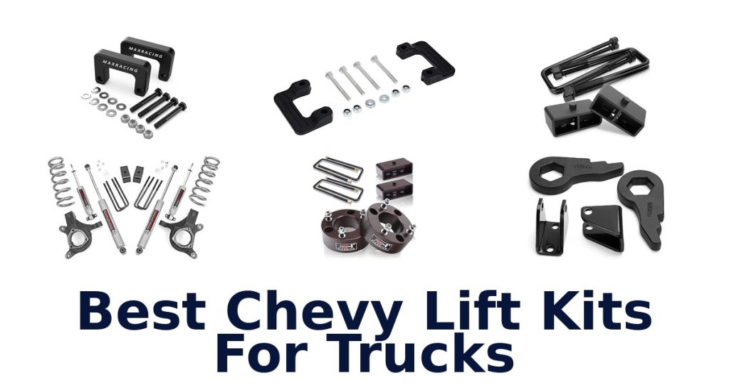 Best Chevy Lift Kits For Trucks