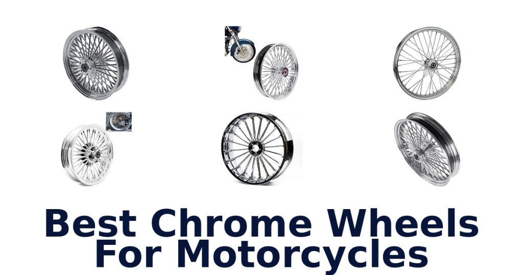 Best Chrome Wheels For Motorcycles