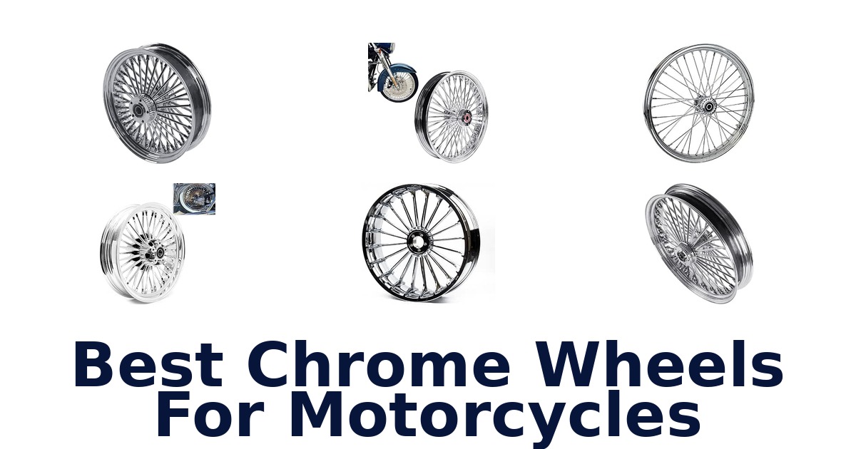 Best Chrome Wheels For Motorcycles