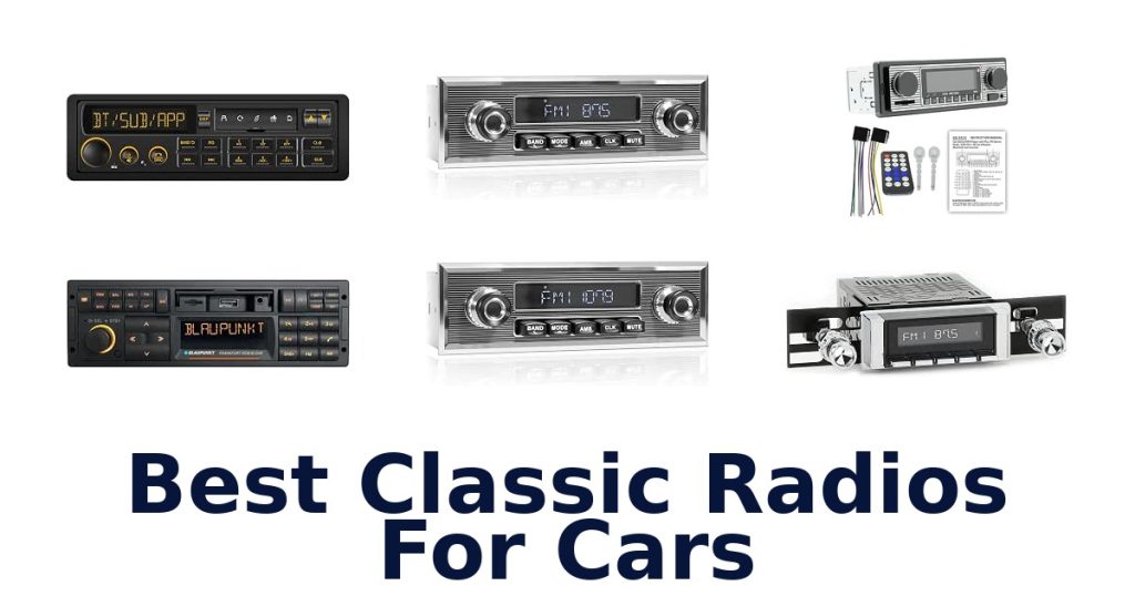 Best Classic Radios For Cars
