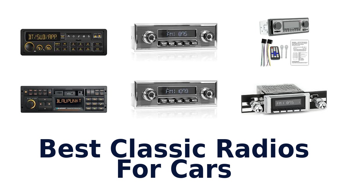 Best Classic Radios For Cars