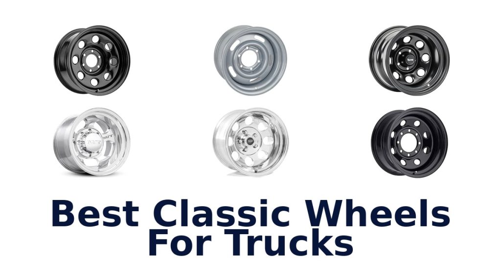 Best Classic Wheels For Trucks
