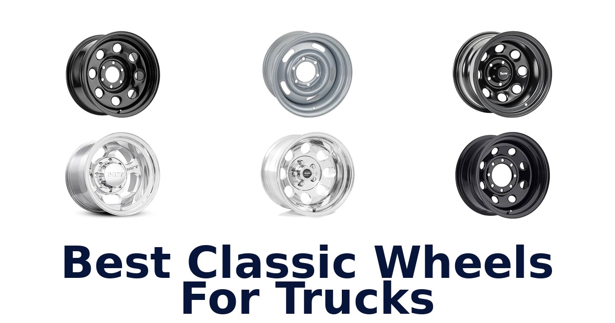 Best Classic Wheels For Trucks