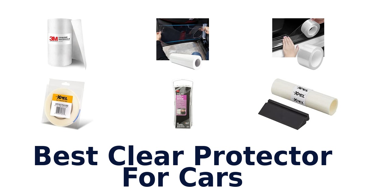 Best Clear Protector For Cars