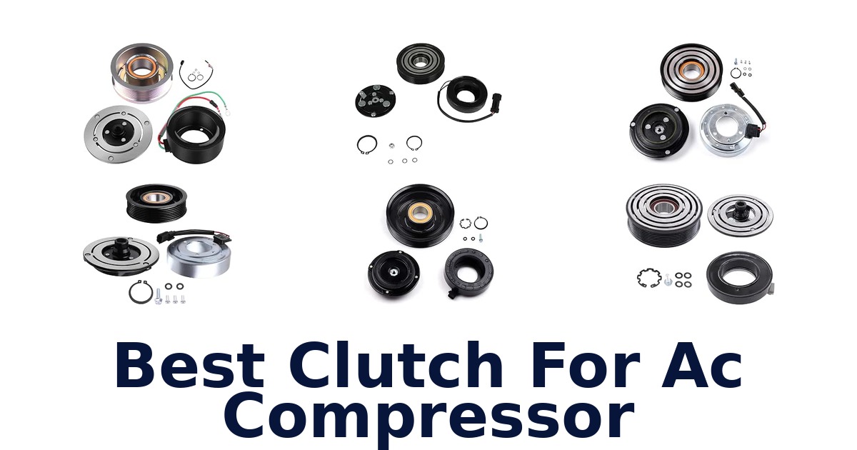 Best Clutch For Ac Compressor