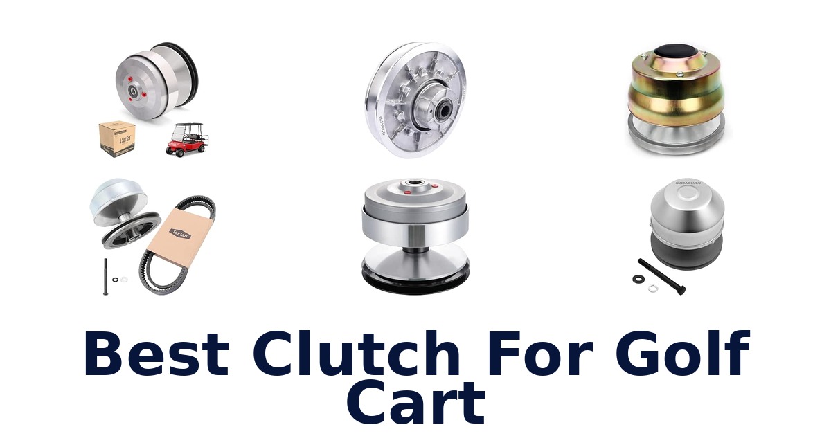 Best Clutch For Golf Cart