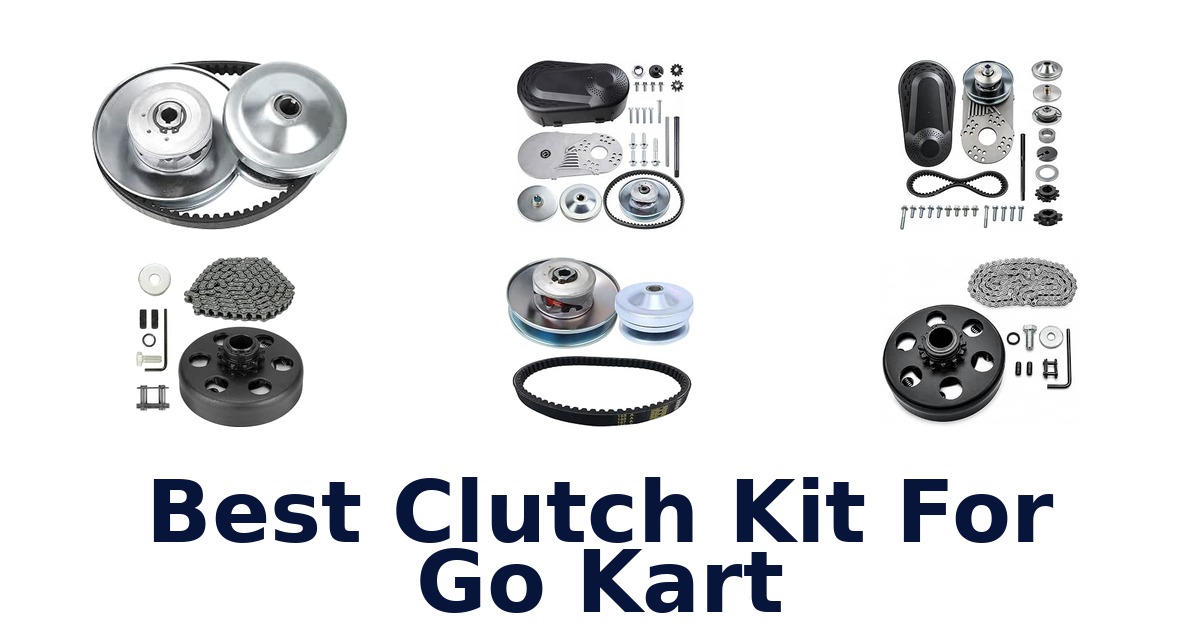 Best Clutch Kit For Go Kart