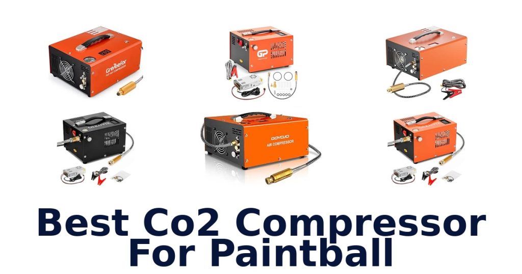 Best Co2 Compressor For Paintball