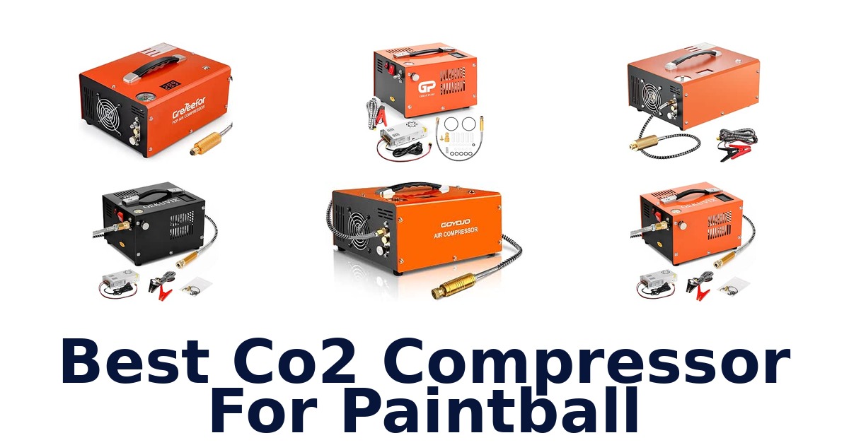 Best Co2 Compressor For Paintball