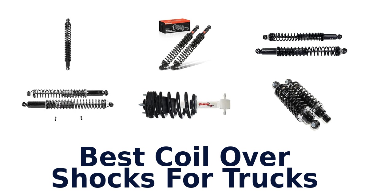 Best Coil Over Shocks For Trucks