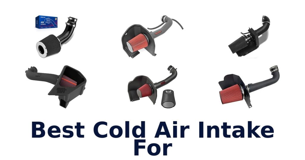 Best Cold Air Intake For
