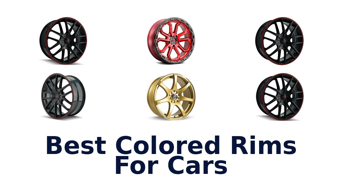 Best Colored Rims For Cars