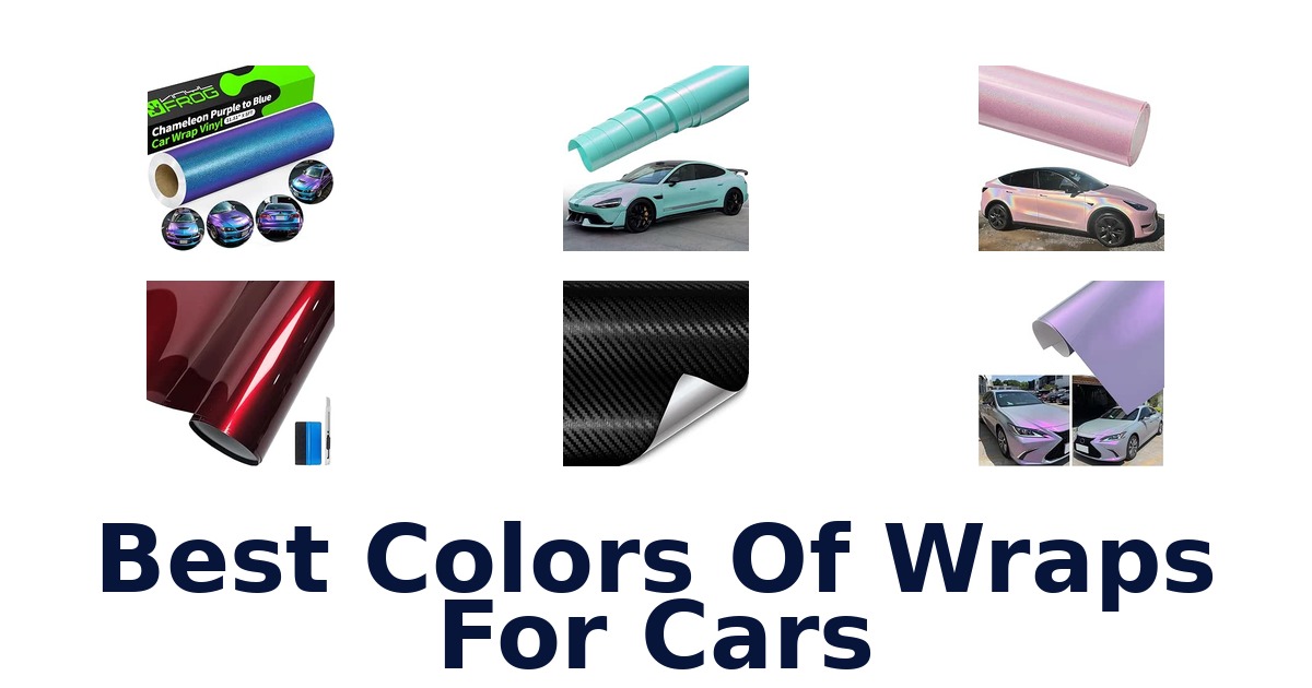 Best Colors Of Wraps For Cars