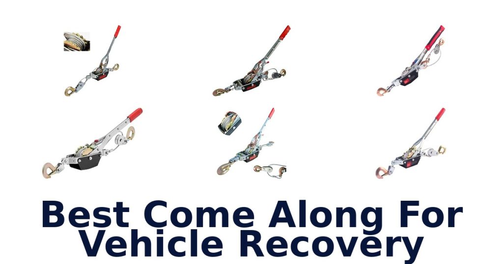 Best Come Along For Vehicle Recovery