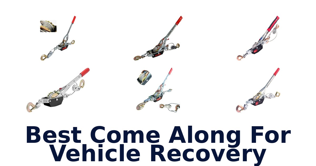 Best Come Along For Vehicle Recovery
