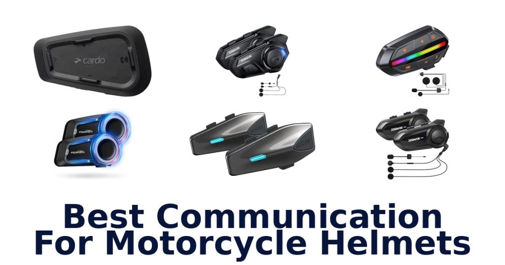 Best Communication For Motorcycle Helmets