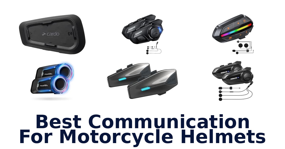 Best Communication For Motorcycle Helmets