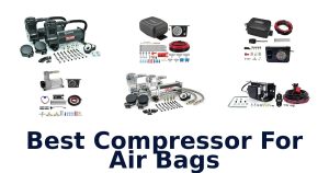 Best Compressor For Air Bags