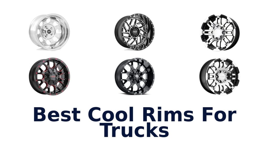 Best Cool Rims For Trucks