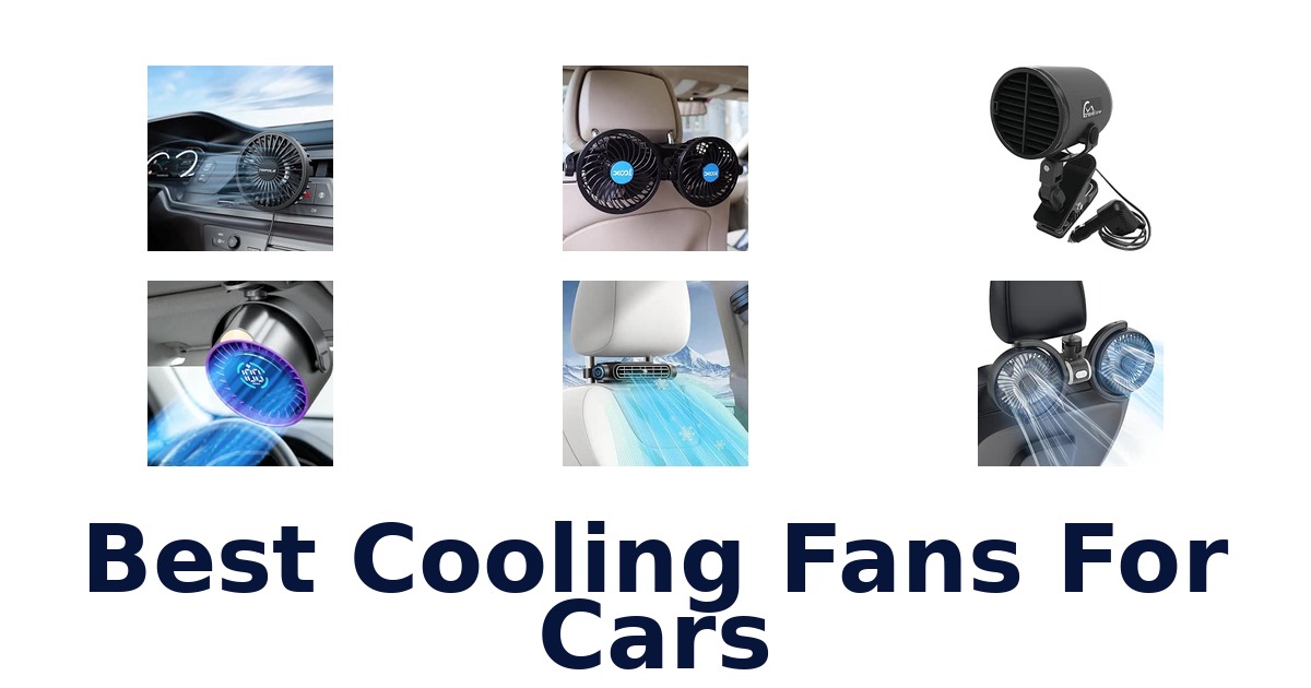 Best Cooling Fans For Cars