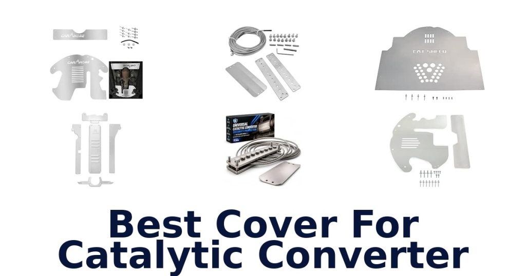 Best Cover For Catalytic Converter