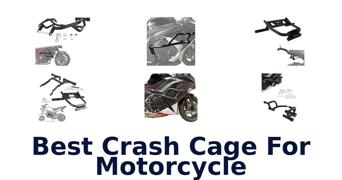 Best Crash Cage For Motorcycle