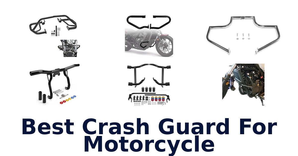 Best Crash Guard For Motorcycle