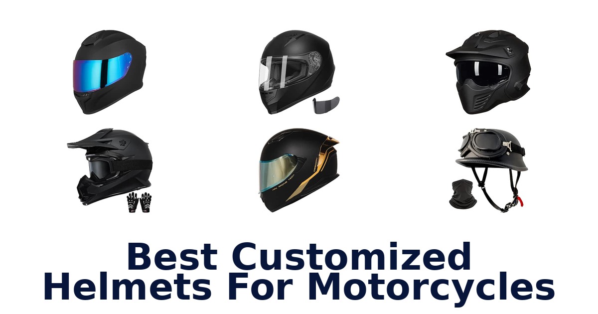 Best Customized Helmets For Motorcycles