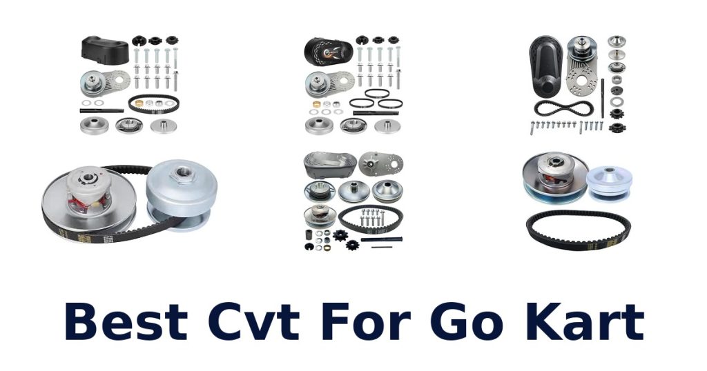Best Cvt For Go Kart