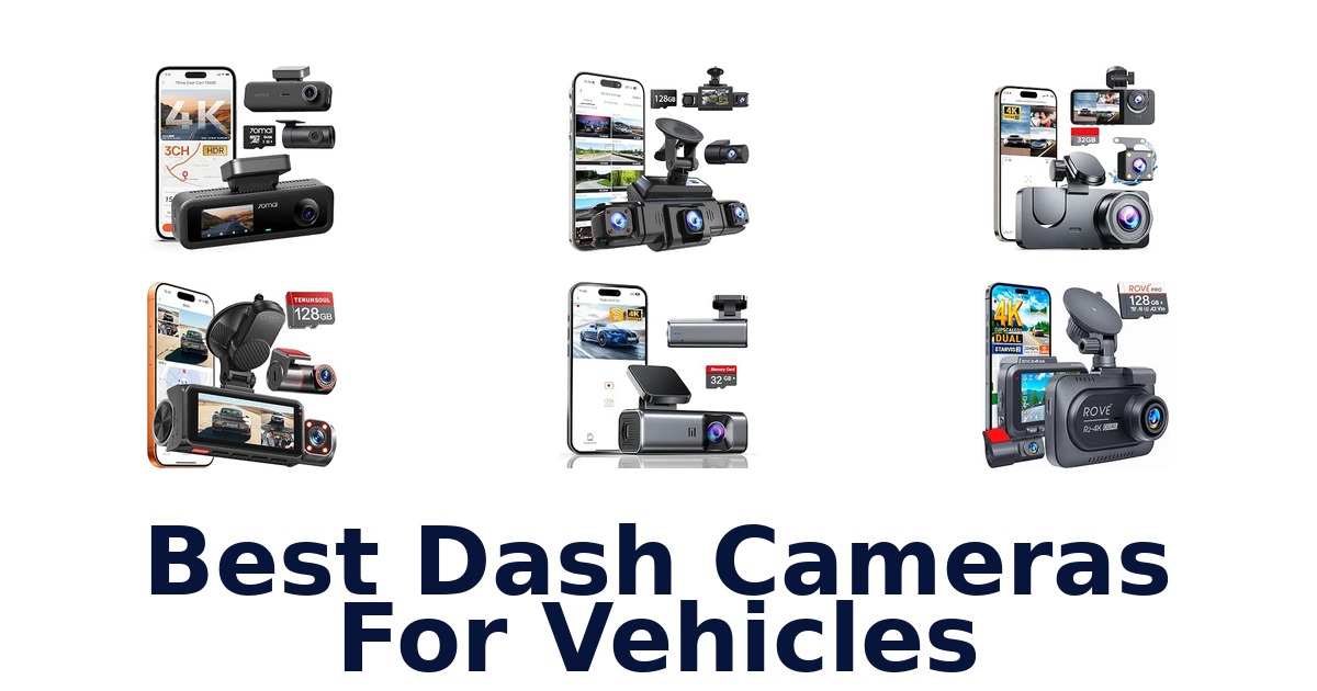 Best Dash Cameras For Vehicles