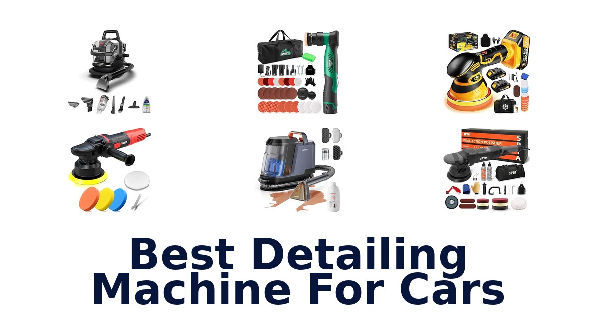 Best Detailing Machine For Cars