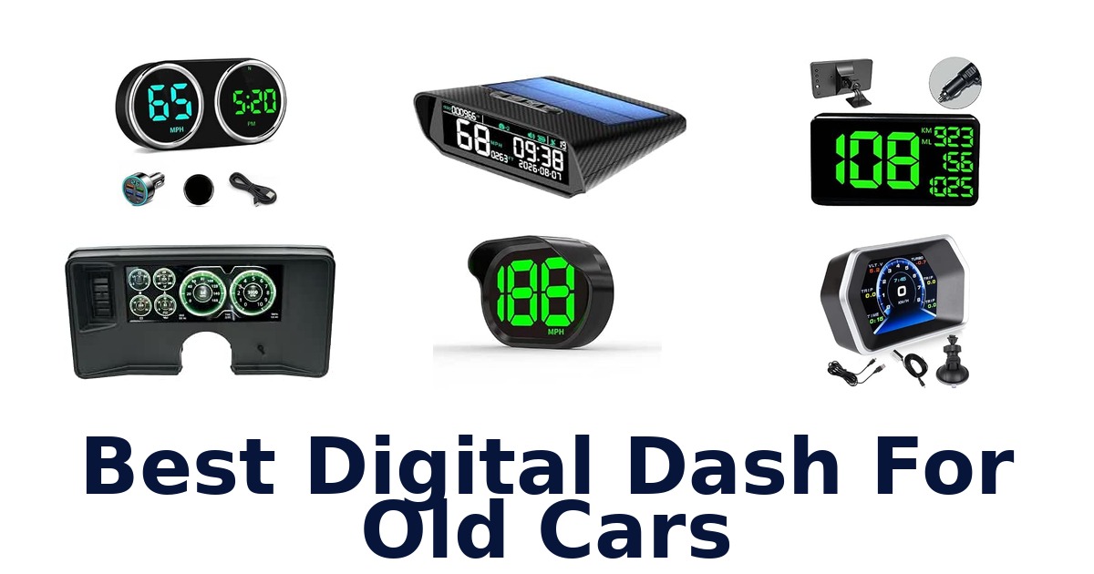 Best Digital Dash For Old Cars