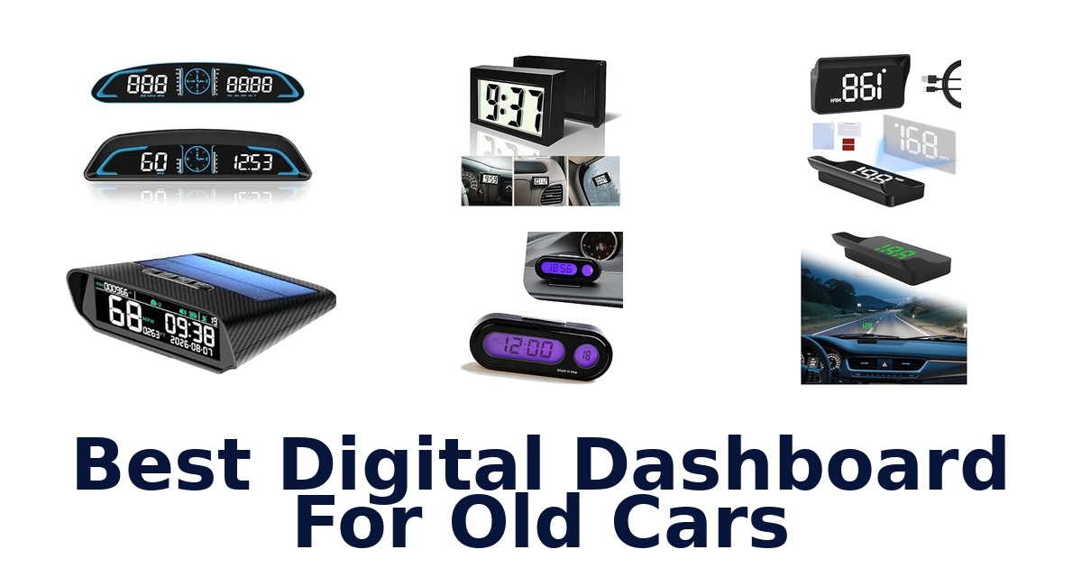 Best Digital Dashboard For Old Cars