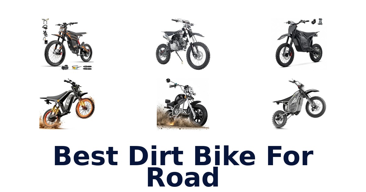Best Dirt Bike For Road