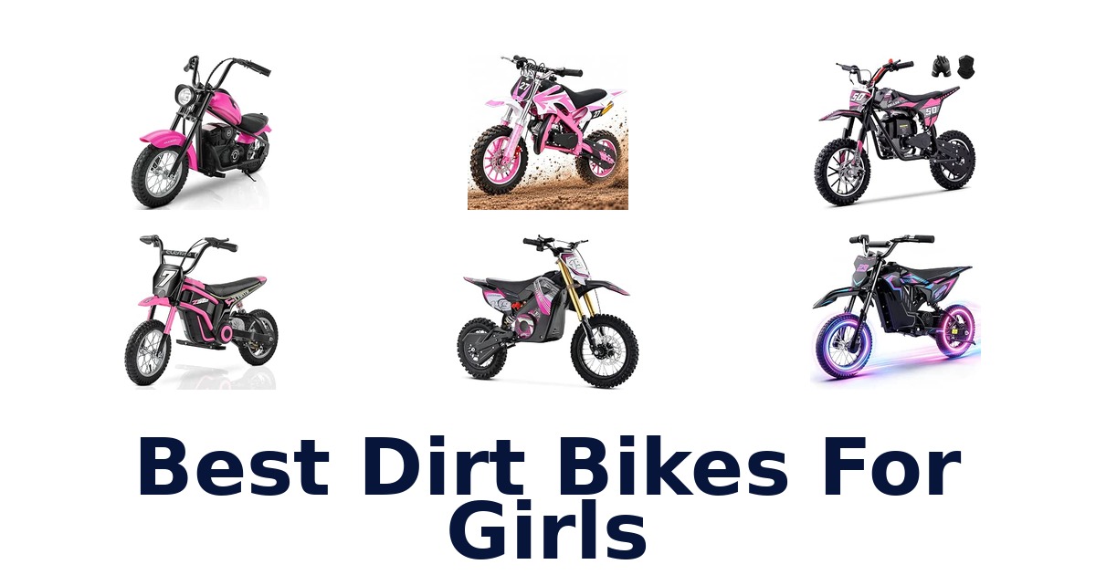 Best Dirt Bikes For Girls